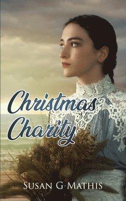 Susan G Mathis - Christmas Charity, Häftad