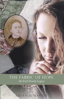 Susan G Mathis - Fabric of Hope, Häftad