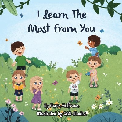 Karen Hoffman - I Learn The Most From You, Häftad