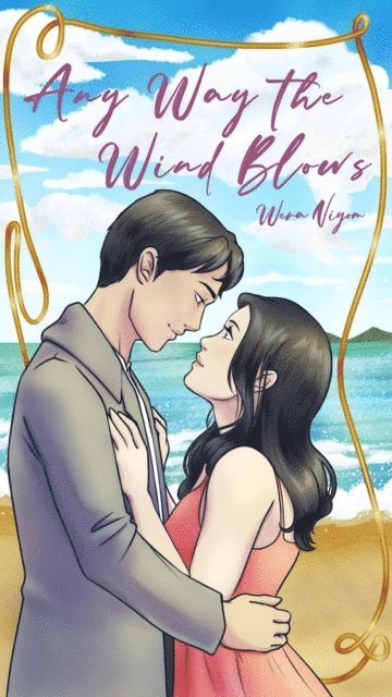 Wera Niyom - Any Way the Wind Blows, E-bok