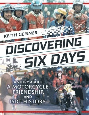 Keith Geisner - Discovering Six Days, Häftad