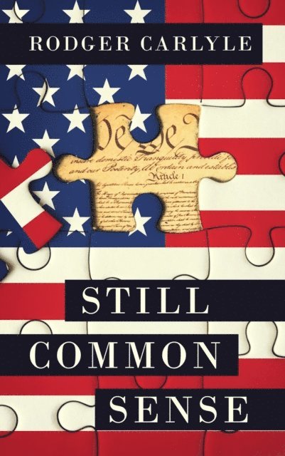 Rodger Carlyle - STILL COMMON SENSE, E-bok