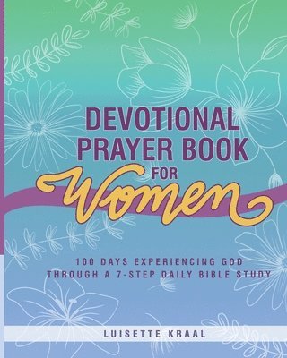 Luisette Kraal - Devotional Prayer Journal for Women, Häftad. Tillgänglighet: Lägg i varukorg