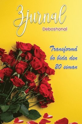 Paula-Frans - Zjurnal Deboshonal Transformá bo bida den 20 siman, Häftad