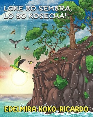 Edelmira A Koko-Ricardo - Loke bo Sembra lo bo Kosecha, Häftad