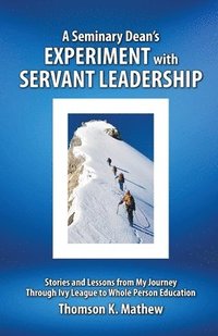 A Seminary Dean's Experiment with Servant Leadership