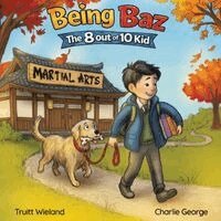 Truitt Wieland - Being Baz, Häftad