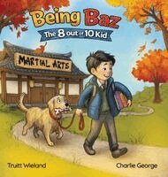 Truitt Wieland - Being Baz, Inbunden