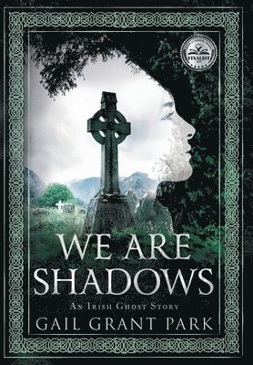 Gail Park - We Are Shadows, Inbunden