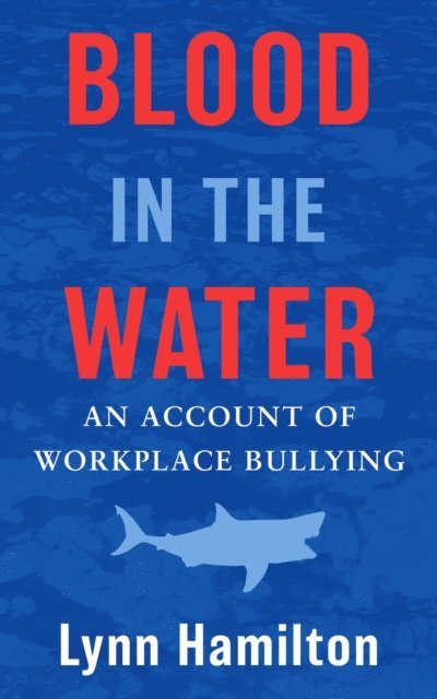 Lynn Hamilton - Blood In The Water, E-bok