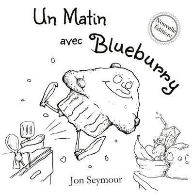 Jon Seymour - Matin Avec Blueburry, Häftad
