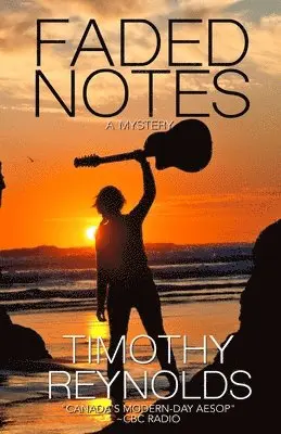 Timothy Reynolds - Faded Notes, Häftad. Tillgänglighet: Lägg i varukorg