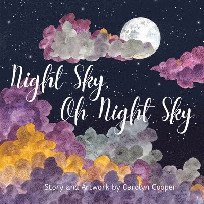 Carolyn Cooper - Night Sky Oh Night Sky, Häftad