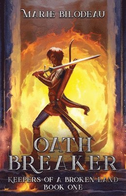 Marie Bilodeau - Oath Breaker, Häftad