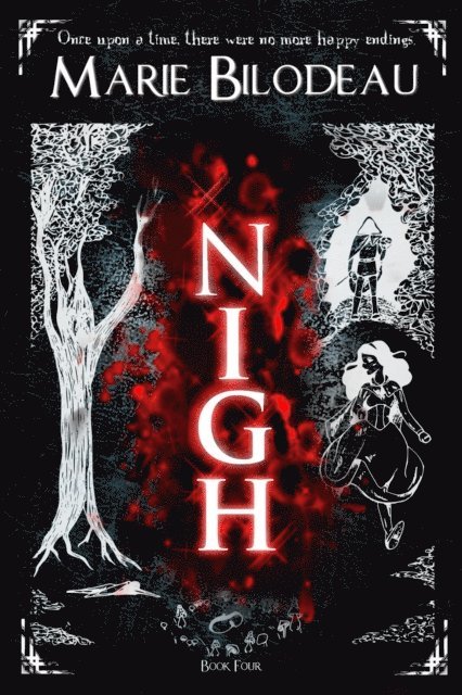 Marie Bilodeau - Nigh - Book 4, E-bok