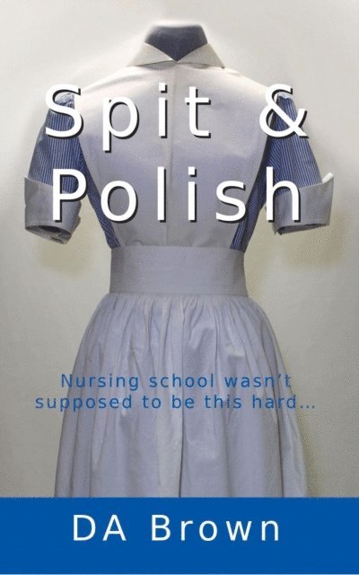D A Brown - Spit and Polish, E-bok