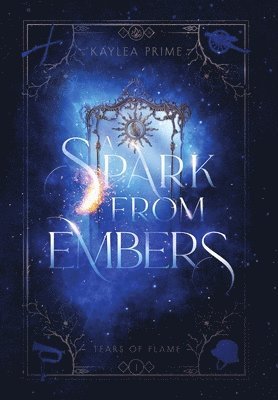 Kaylea Prime - Spark From Embers, Inbunden. Tillgänglighet: Lägg i varukorg