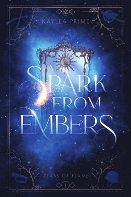 Kaylea Prime - Spark From Embers, Häftad. Tillgänglighet: Lägg i varukorg