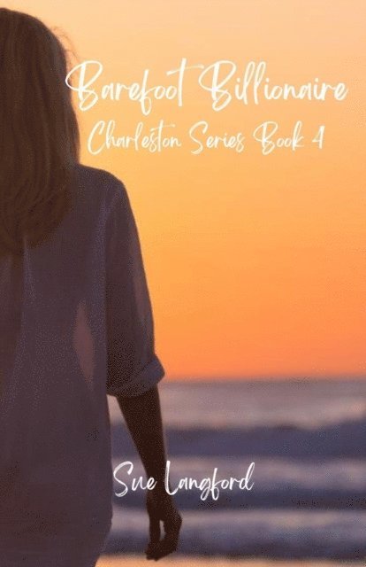 Sue Langford - Barefoot Billionaire, E-bok