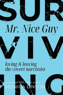 Monica Linson - Surviving Mister Nice Guy, Häftad. Tillgänglighet: Lägg i varukorg