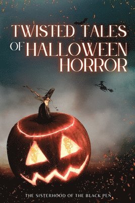 Laurae Knight, Faye Knightly - Twisted Tales of Halloween Horror, Häftad