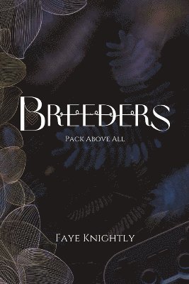 Faye Knightly - Breeders, Häftad