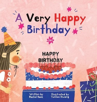 Rachel Baek - Very Happy Birthday Girl, Inbunden