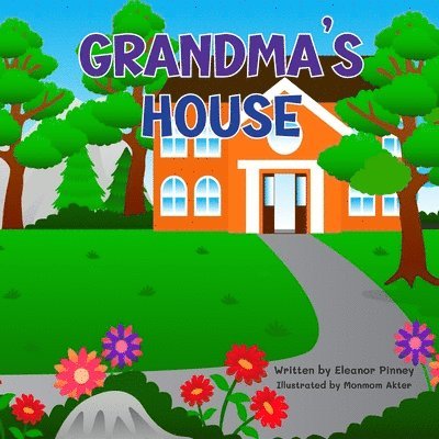 Eleanor Pinney - Grandma's House, Häftad. Tillgänglighet: Lägg i varukorg