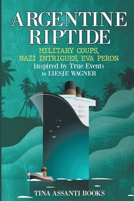 Liesje Wagner - Argentine Riptide, Häftad