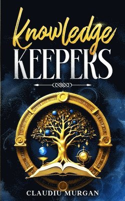Claudiu Murgan - Knowledge Keepers, Häftad