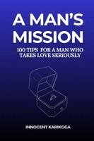 Innocent Karikoga - Man's Mission, Häftad. Tillgänglighet: Lägg i varukorg