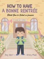 Amy Warr, Kristy Maan - How to Have a Bonne Rentrée, Inbunden. Tillgänglighet: Lägg i varukorg