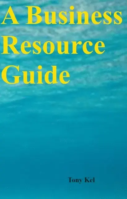 Tony Kel - Business Resource Guide, E-bok. Tillgänglighet: Lägg i varukorg