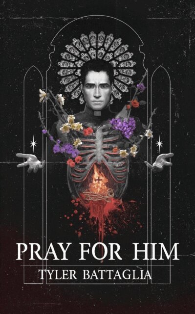 Tyler Battaglia - Pray For Him, E-bok