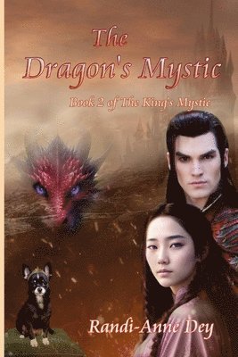 Randi-Anne Dey - Dragon's Mystic, Häftad. Tillgänglighet: Lägg i varukorg