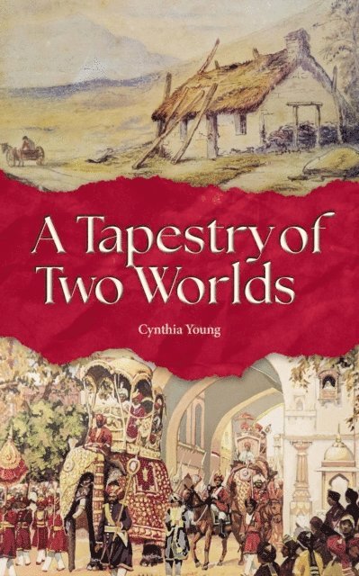 Cynthia Young - Tapestry of Two Worlds, E-bok