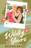 Brenna Bailey - Wildly Yours, Häftad. Tillgänglighet: Lägg i varukorg