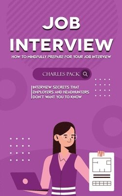 Charles Pack - Job Interview, Häftad