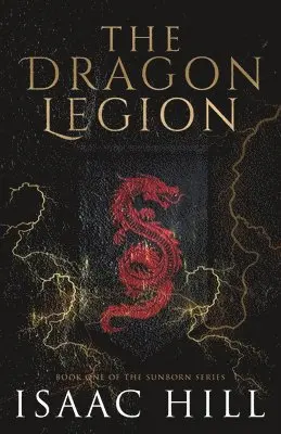 Isaac Hill - Dragon Legion, Häftad. Tillgänglighet: Lägg i varukorg