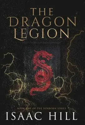 Isaac Hill - Dragon Legion, Inbunden. Tillgänglighet: Lägg i varukorg