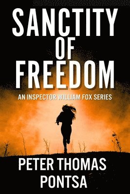 Peter T Pontsa - Sanctity of Freedom, Häftad