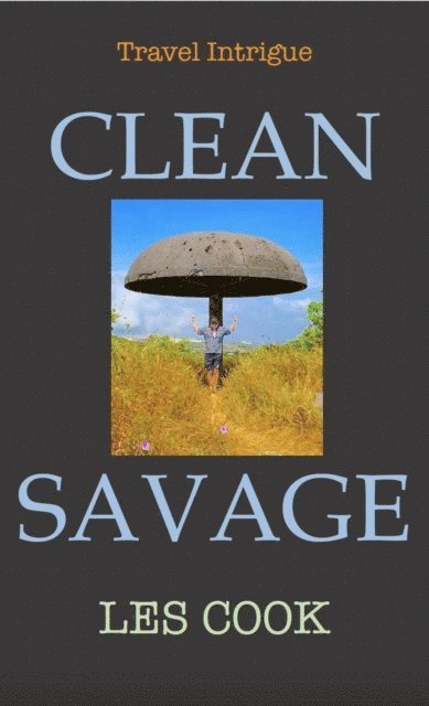 Les Cook - Clean Savage, E-bok