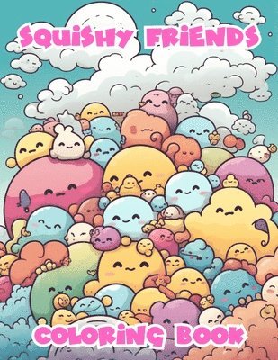 Saffia Abdul-Haqq - Squishy Friends Coloring Book, Häftad. Tillgänglighet: Lägg i varukorg