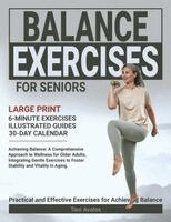Toni Avalos - Balance Exercises For Seniors, Häftad. Tillgänglighet: Tillfälligt slut