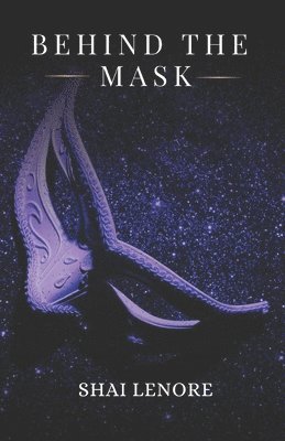 Shai Lenore - Behind the Mask, Häftad