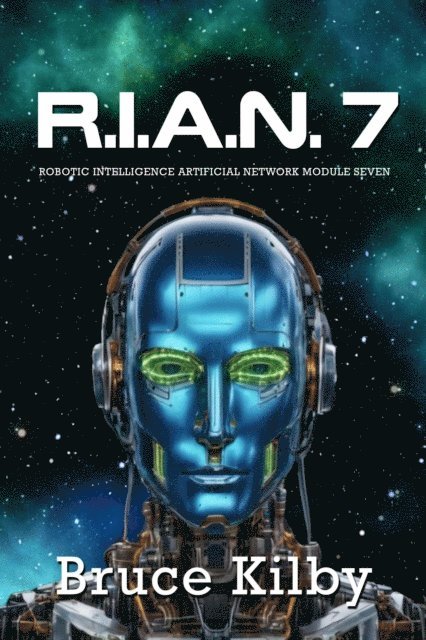 Bruce Kilby - R.I.A.N. 7, E-bok