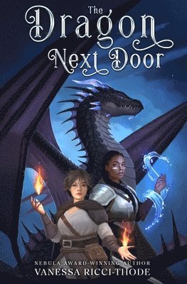 Vanessa Ricci-Thode - Dragon Next Door, Häftad