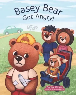 Caroline Milmine - Basey Bear Got Angry!, Häftad. Tillgänglighet: Lägg i varukorg