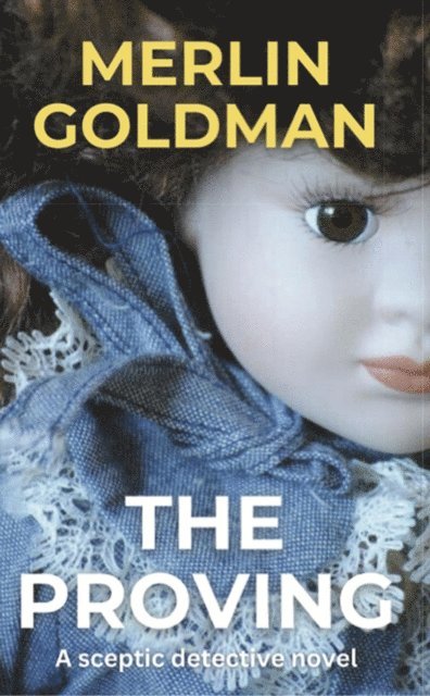Merlin Goldman - Proving, E-bok