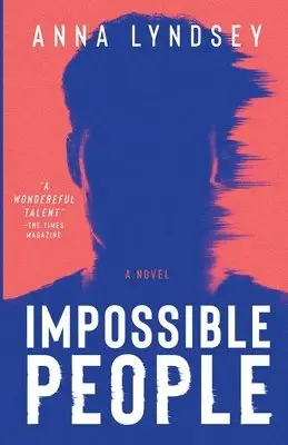 Anna Lyndsey - Impossible People, Häftad. Tillgänglighet: Lägg i varukorg